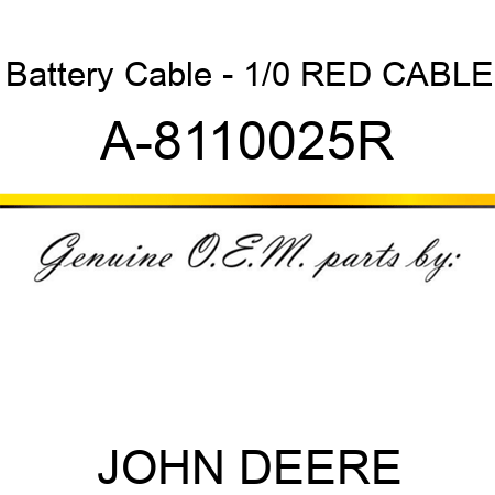 Battery Cable - 1/0 RED CABLE A-8110025R