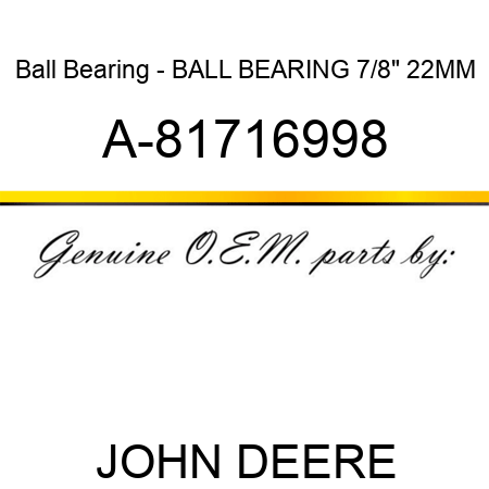 Ball Bearing - BALL, BEARING 7/8