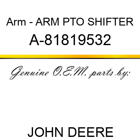 Arm - ARM, PTO SHIFTER A-81819532