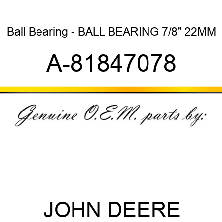 Ball Bearing - BALL, BEARING 7/8