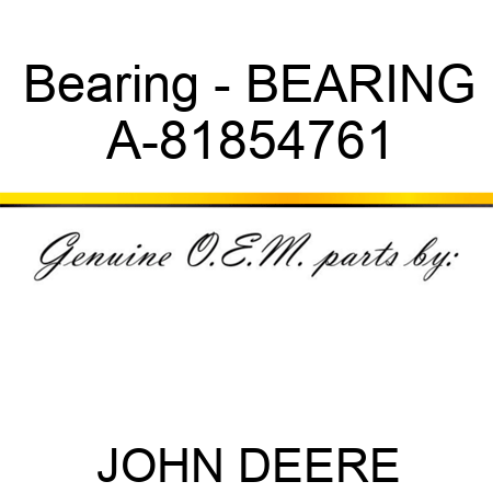 Bearing - BEARING A-81854761