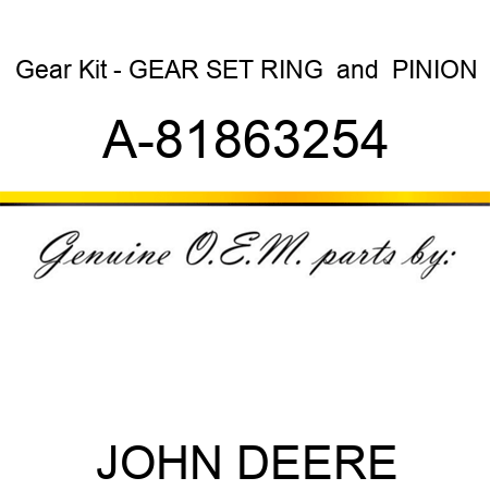 Gear Kit - GEAR SET RING & PINION A-81863254