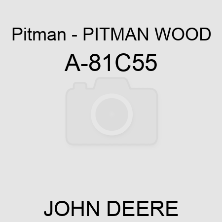 Pitman - PITMAN WOOD A-81C55
