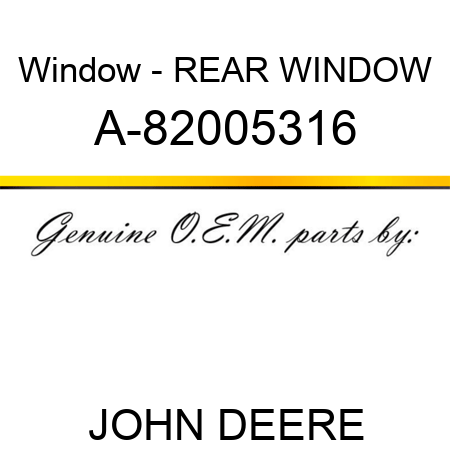 Window - REAR WINDOW A-82005316