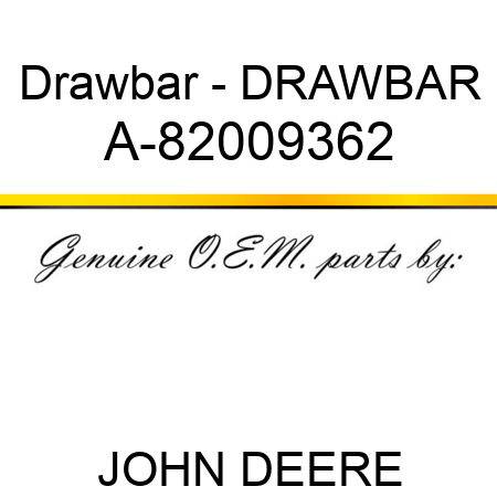 Drawbar - DRAWBAR A-82009362