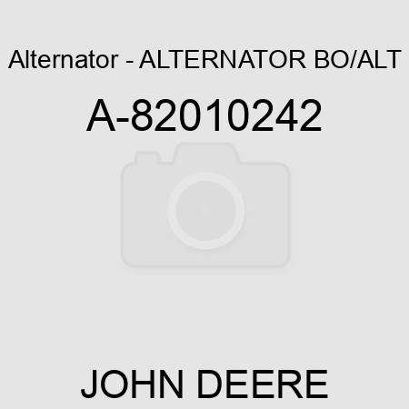 Alternator - ALTERNATOR, BO/ALT A-82010242