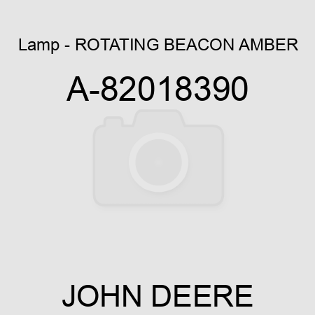 Lamp - ROTATING BEACON, AMBER A-82018390