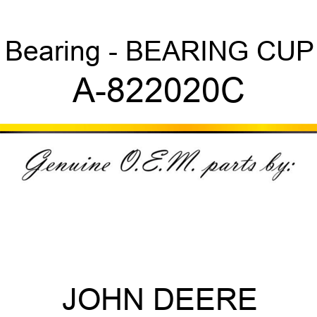 Bearing - BEARING CUP A-822020C