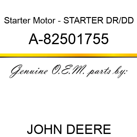 Starter Motor - STARTER, DR/DD A-82501755
