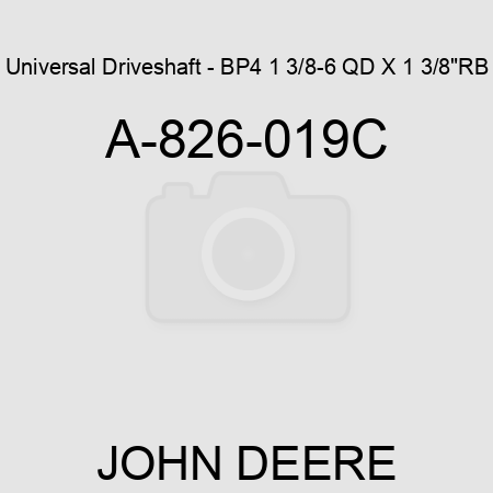 Universal Driveshaft - BP4 1 3/8-6 QD X 1 3/8