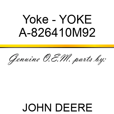Yoke - YOKE A-826410M92