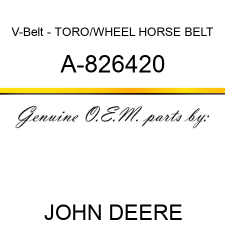 V-Belt - TORO/WHEEL HORSE BELT A-826420