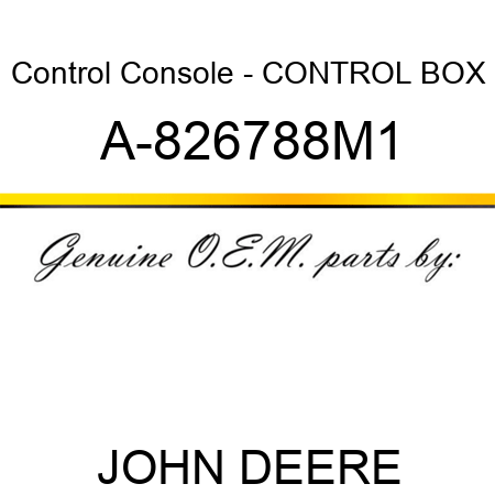 Control Console - CONTROL BOX A-826788M1