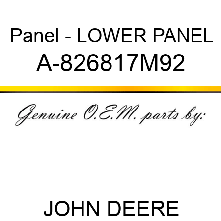 Panel - LOWER PANEL A-826817M92