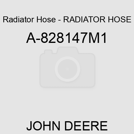 Radiator Hose - RADIATOR HOSE A-828147M1