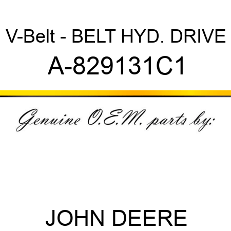 V-Belt - BELT, HYD. DRIVE A-829131C1