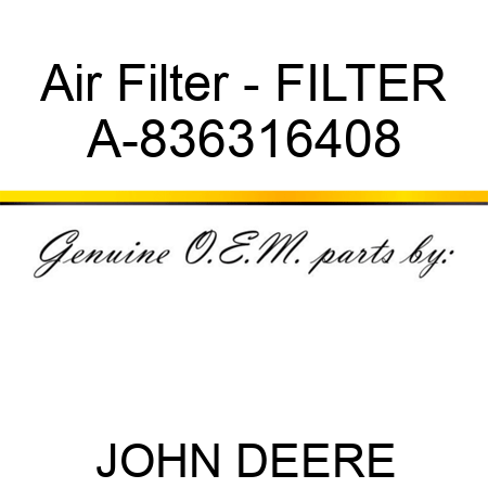 Air Filter - FILTER A-836316408