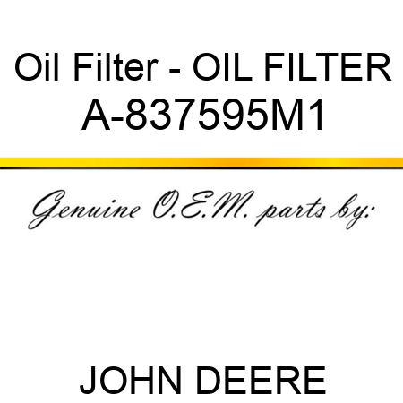 Oil Filter - OIL FILTER A-837595M1