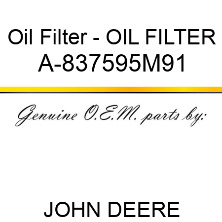 Oil Filter - OIL FILTER A-837595M91