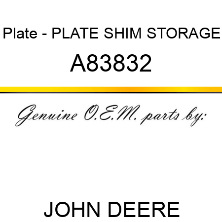 Plate - PLATE, SHIM STORAGE A83832