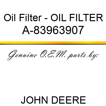 Oil Filter - OIL FILTER A-83963907