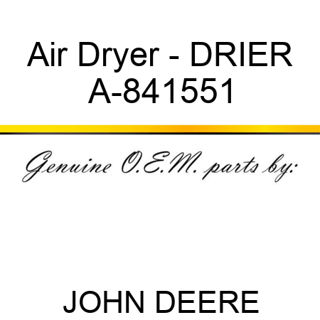 Air Dryer - DRIER A-841551