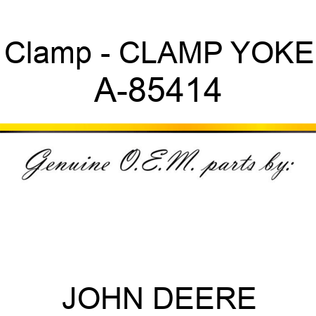 Clamp - CLAMP YOKE A-85414