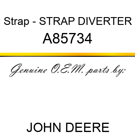 Strap - STRAP, DIVERTER A85734