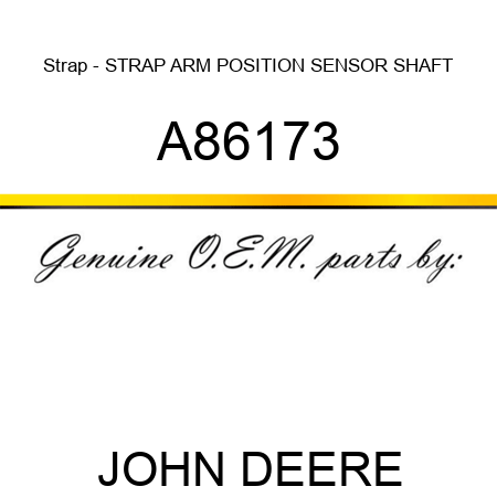 Strap - STRAP, ARM, POSITION SENSOR SHAFT A86173