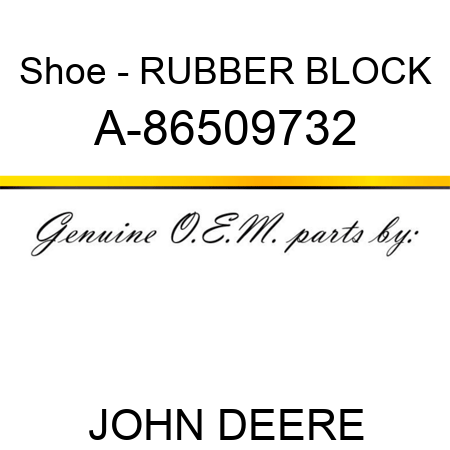 Shoe - RUBBER BLOCK A-86509732
