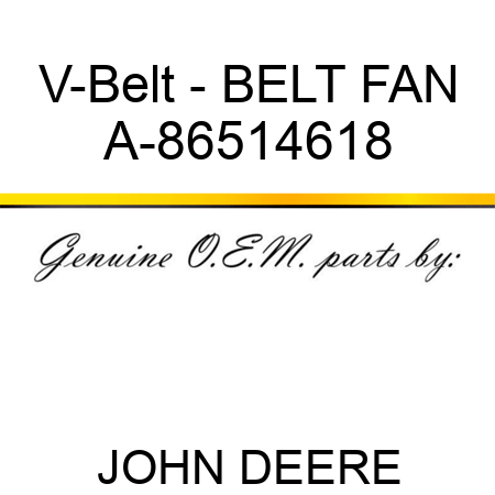 V-Belt - BELT, FAN A-86514618