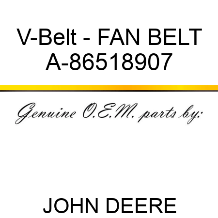 V-Belt - FAN BELT A-86518907