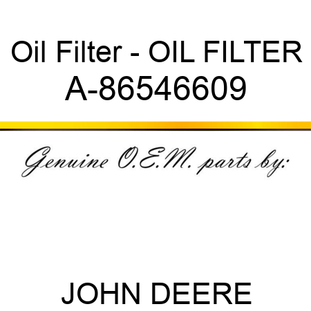 Oil Filter - OIL FILTER A-86546609