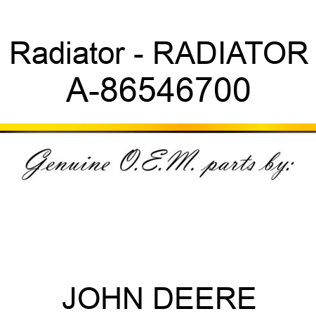 Radiator - RADIATOR A-86546700