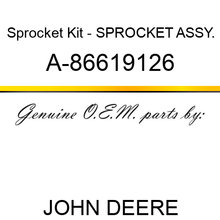 Sprocket Kit - SPROCKET ASSY. A-86619126