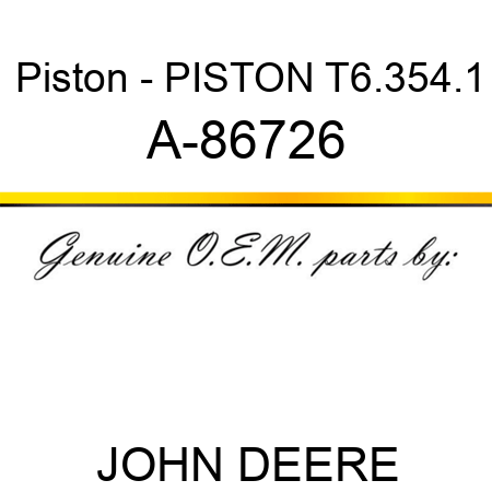 Piston - PISTON, T6.354.1 A-86726