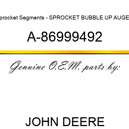 Sprocket Segments - SPROCKET, BUBBLE UP AUGER A-86999492