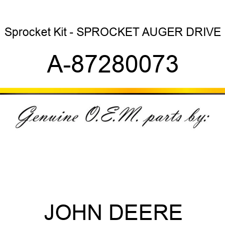Sprocket Kit - SPROCKET, AUGER DRIVE A-87280073