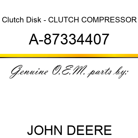 Clutch Disk - CLUTCH, COMPRESSOR A-87334407