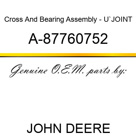 Cross And Bearing Assembly - U`JOINT A-87760752