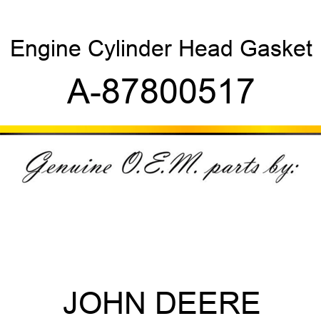 Engine Cylinder Head Gasket A-87800517