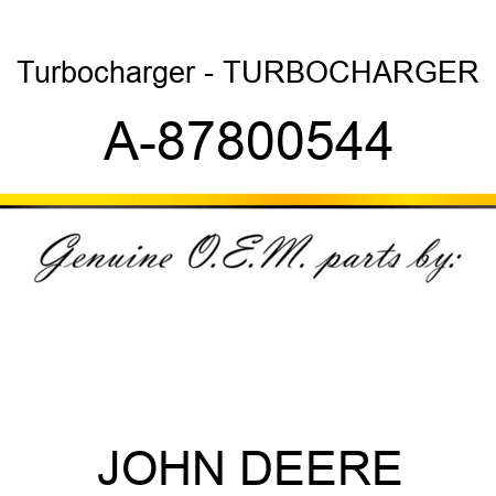 Turbocharger - TURBOCHARGER A-87800544