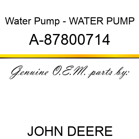 Water Pump - WATER PUMP A-87800714