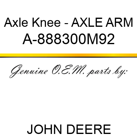 Axle Knee - AXLE ARM A-888300M92