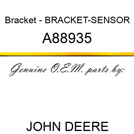 Bracket - BRACKET-SENSOR A88935