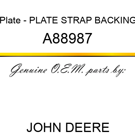 Plate - PLATE, STRAP BACKING A88987
