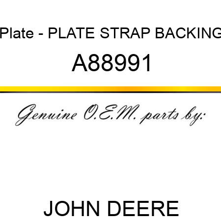Plate - PLATE, STRAP, BACKING A88991