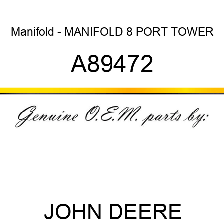 Manifold - MANIFOLD, 8 PORT TOWER A89472