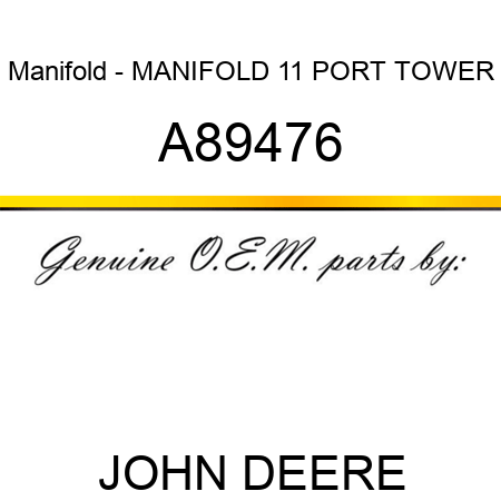 Manifold - MANIFOLD, 11 PORT TOWER A89476