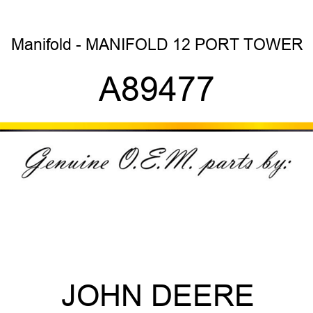 Manifold - MANIFOLD, 12 PORT TOWER A89477